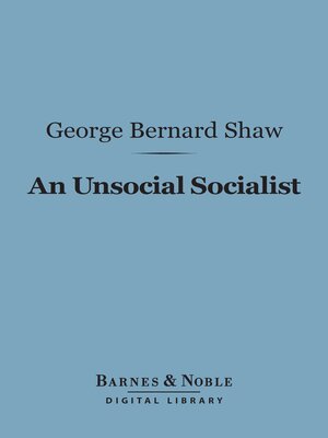 cover image of An Unsocial Socialist (Barnes & Noble Digital Library)